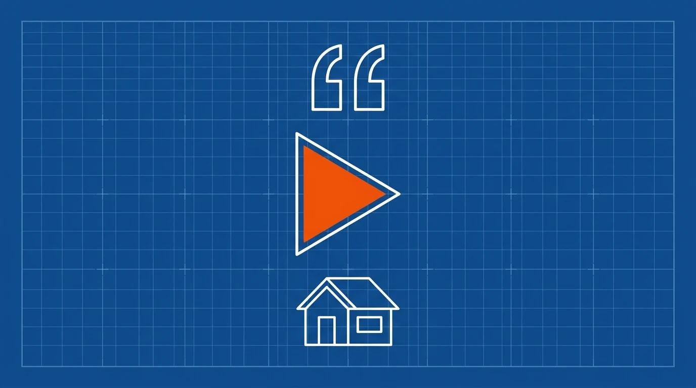 Blueprint-style illustration of quotation marks above a play button and a small house
